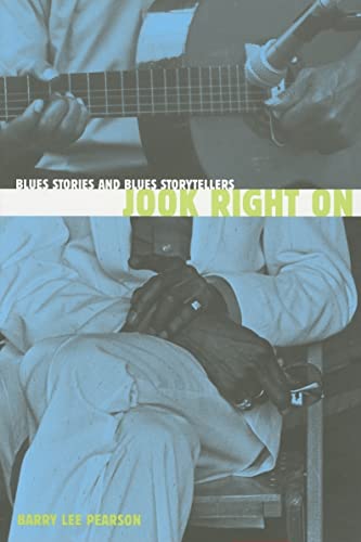 9781572334328: Jook Right On: Blues Stories and Blues Storytellers