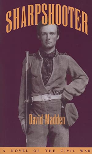 Beispielbild fr Sharpshooter : A Novel of the Civil War zum Verkauf von Better World Books