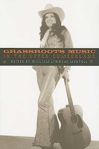 Stock image for Grassroots Music in the Upper Cumberland for sale by BookShop4U