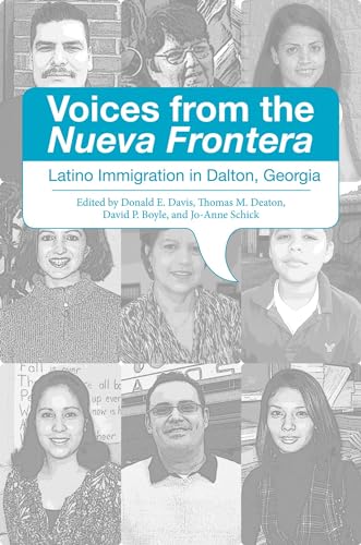 Beispielbild fr Voices from the Nueva Frontera: Latino Immigration in Dalton, Georgia zum Verkauf von ThriftBooks-Dallas