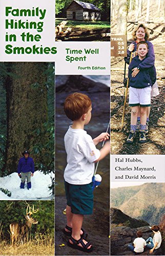 Imagen de archivo de Family Hiking in the Smokies: Time Well Spent a la venta por ThriftBooks-Atlanta