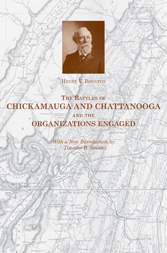 Imagen de archivo de The Battles of Chickamauga and Chattanooga and the Organizations Engaged. a la venta por Books  Revisited