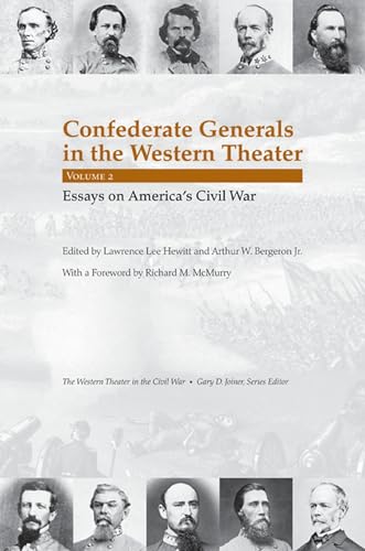 Imagen de archivo de Confederate Generals in the Western Theater: Essays on America s Civil War: Vol 2 a la venta por Revaluation Books