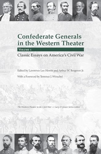 Beispielbild fr Confederate Generals in the Western Theater, Volume 1: Classic Essays on America's Civil War (Confederate Generals in the Trans-Mississippi) zum Verkauf von HPB-Red