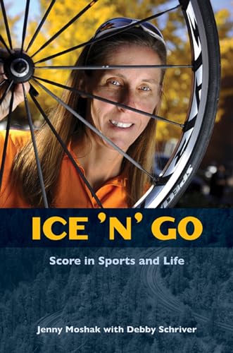 Beispielbild fr Ice 'n' Go : Score in Sports and Life zum Verkauf von Better World Books