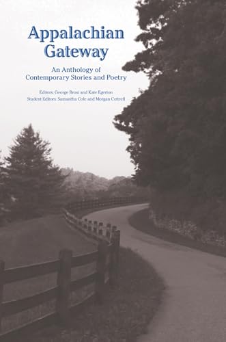 Stock image for Appalachian Gateway: An Anthology of Contemporary Stories and Poetry for sale by Blue Vase Books