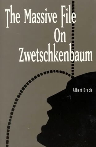 The Massive File on Zwetschkenbaum (STUDIES IN AUSTRIAN LITERATURE, CULTURE, AND THOUGHT TRANSLATION SERIES) (9781572410039) by Drach, Albert; Dunkle, Harvey I.