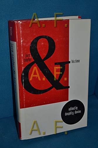 Jura Soyfer and His Time (Studies in Austrian Literature, Culture, and Thought) (German and English Edition) - Donald G. Daviau [Editor]; Donald G. Daviau [Preface]; Herbert Arlt [Foreword];