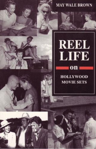 9781572410169: Reel Life on Hollywood Movie Sets (Biography, Autobiography, Memoirs)