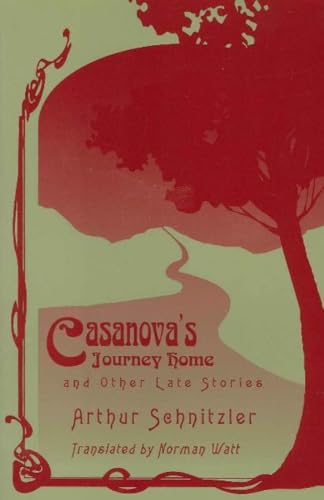 Stock image for Casanova's Journey Home and Other Late Stories. (Studies in Austrian Literature, Culture, and Thought. Translation Series) for sale by MLC Books