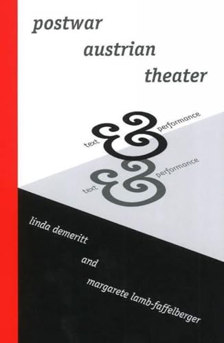 Stock image for Postwar Austrian Theater: Text and Performance. (Studies in Austrian Literature, Culture, and Thought) for sale by Ergodebooks