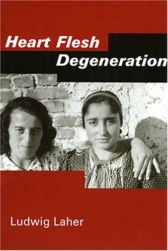 9781572411500: Heart Flesh Degeneration (Studies in Austrian Literature, Culture, And Thought)