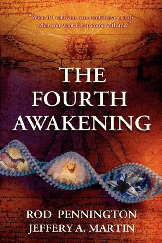 The Fourth Awakening (9781572420014) by Pennington, Rod; Martin, Jeffery A.