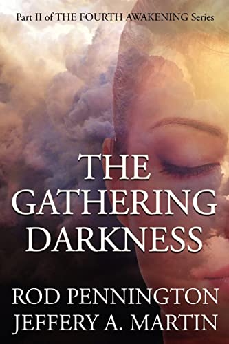 Imagen de archivo de The Gathering Darkness (The Fourth Awakening Series) a la venta por HPB-Diamond