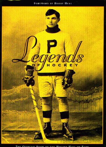 Stock image for Legends of Hockey: The Official Book of the Hockey Hall of Fame for sale by HPB-Emerald