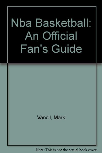 Stock image for Nba Basketball: An Official Fan's Guide for sale by Once Upon A Time Books