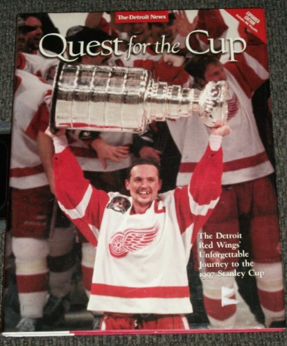 Imagen de archivo de Quest for the Cup: The Detroit Red Wings' Unforgettable Journey to the 1997 Stanley Cup a la venta por A Squared Books (Don Dewhirst)