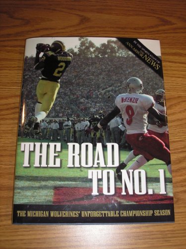 Stock image for the Road to No. 1: The Michigan wolverines' Unforgettable Championship Season for sale by HPB-Emerald