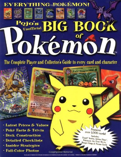 Imagen de archivo de The Big Book of Pokemon: The Ultimate Player and Collector's Guide a la venta por Ergodebooks