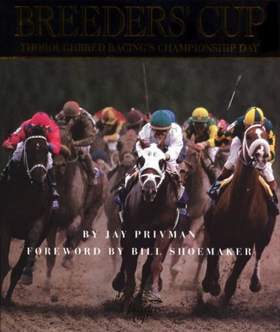 Imagen de archivo de Breeders' Cup: Thoroughbred Racing's Championship Day a la venta por gearbooks