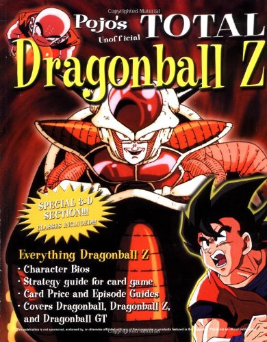 9781572434165: Pojo's Unofficial Total Dragonball Z