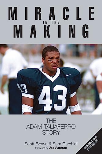 Stock image for Miracle in the Making : The Adam Taliaferro Story for sale by Better World Books