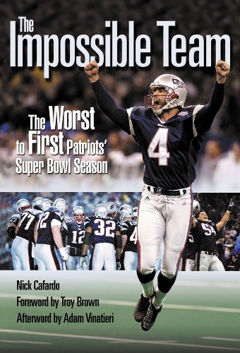 Stock image for The Impossible Team: The Worst to First Patriots' Super Bowl Season for sale by SecondSale