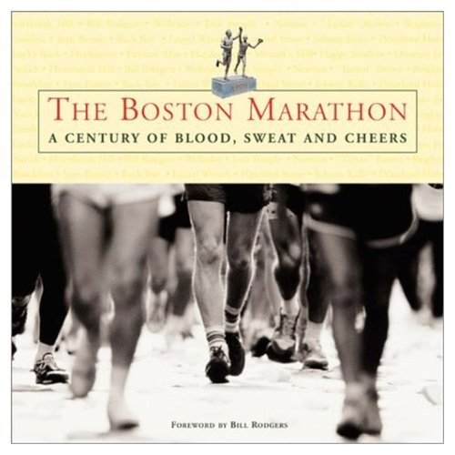 Beispielbild fr The Boston Marathon : Blood, Sweat, and Cheers zum Verkauf von Better World Books