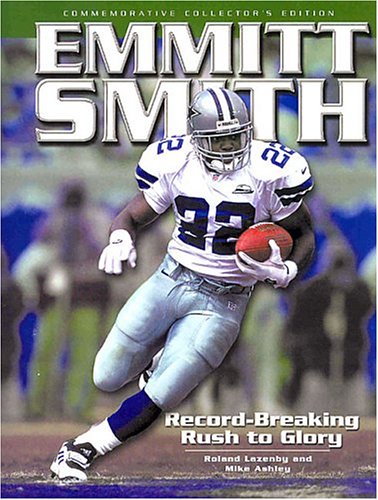 Imagen de archivo de Emmitt Smith: Record-Breaking Rush to Glory a la venta por Wonder Book