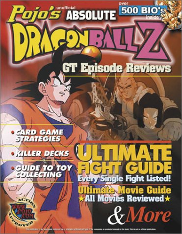 9781572435551: Pojo's Unofficial Absolute Dragonball Z: Gt Episode Reviews