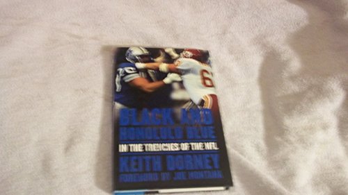 9781572435650: Black and Honolulu Blue: In the Trenches of the NFL