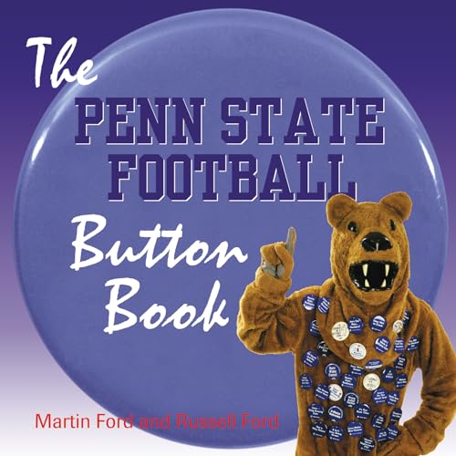 Stock image for The Penn State Football Button Book for sale by Wonder Book