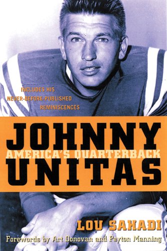Imagen de archivo de Johnny Unitas: America's Quarterback a la venta por Orion Tech