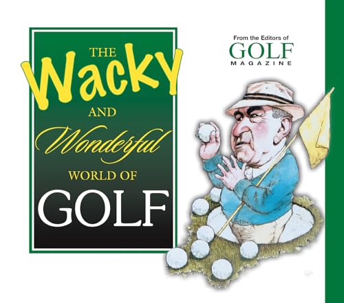 Beispielbild fr The Wacky and Wonderful World of Golf zum Verkauf von Wonder Book