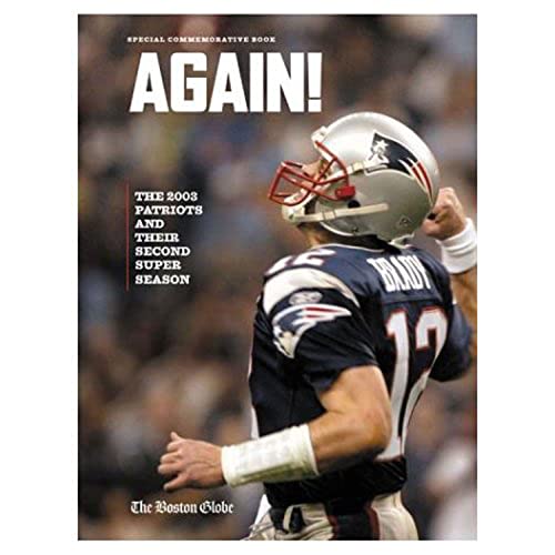 Beispielbild fr Again! : The 2003 Patriots' and Their Second Super Season zum Verkauf von Better World Books