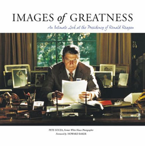 Stock image for Images of Greatness: An Intimate Look at the Presidency of Ronald Reagan for sale by Your Online Bookstore