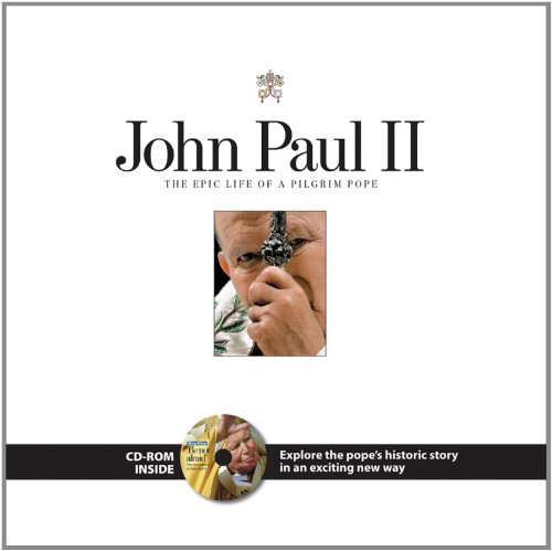 Pope John Paul II: The Epic Life of a Pilgrim Pope with CD (Audio)