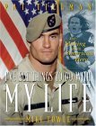 Stock image for I've Got Things to Do with My Life: The Making of an American Hero for sale by SecondSale