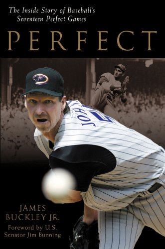 Stock image for Perfect The Inside Story of Baseball's Seventeen Perfect Games for sale by Lavender Path Antiques & Books
