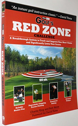 Imagen de archivo de Golf's Red Zone Challenge: A Breakthrough System to Track and Improve Your Short Game and Significantly Lower Your Scores a la venta por SecondSale