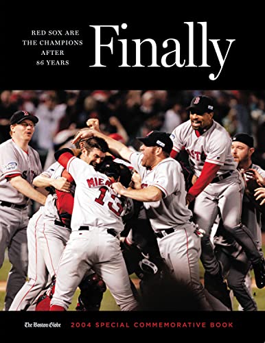 Stock image for Finally : Red Sox are the Champions after 86 Years for sale by Better World Books
