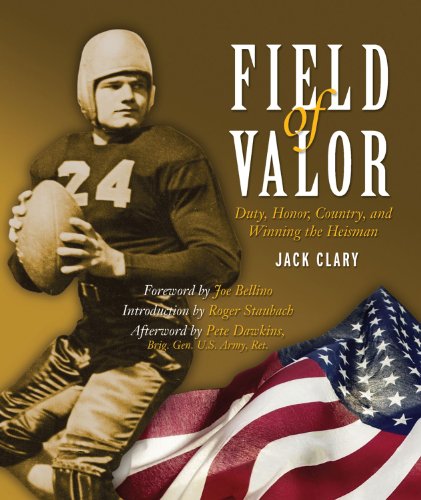 Stock image for Field of Valor: Duty, Honor, Country, and Winning the Heisman for sale by HPB-Ruby