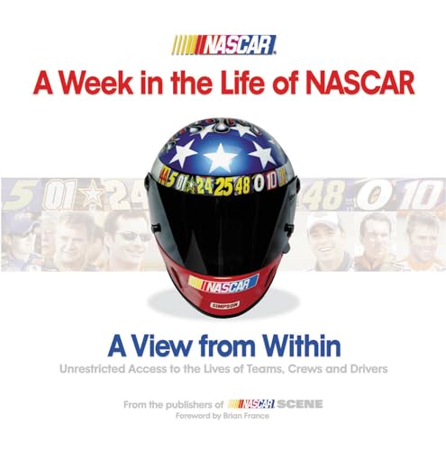 Stock image for A Week in the Life of NASCAR: A View from Within for sale by ThriftBooks-Atlanta