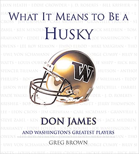 WHAT IT MEANS TO BE A HUSKY