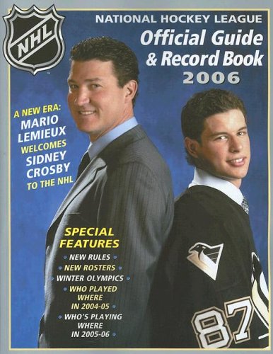 9781572438088: The National Hockey League Official Guide & Record Book 2006 (NATIONAL HOCKEY LEAGUE OFFICIAL GUIDE AND RECORD BOOK)