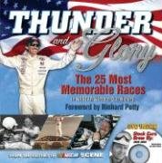 Beispielbild fr Thunder And Glory: The 25 Most Memorable Races in Nascar Winston Cup History zum Verkauf von Ergodebooks