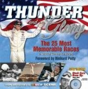 Stock image for Thunder And Glory: The 25 Most Memorable Races in Nascar Winston Cup History for sale by Ergodebooks