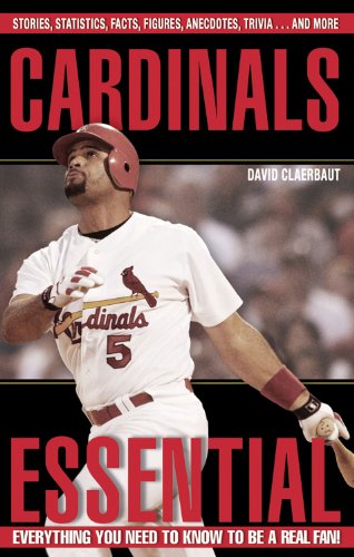 Imagen de archivo de Cardinals Essential: Everything You Need to Know to Be a Real Fan! a la venta por Wonder Book