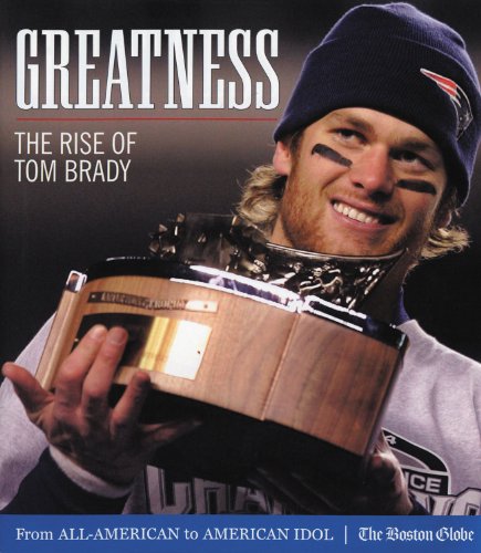 Imagen de archivo de Greatness: The Rise of Tom Brady a la venta por More Than Words