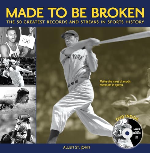 Beispielbild fr Made to Be Broken : The 50 Greatest Records and Streaks in Sports History zum Verkauf von Better World Books